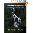 Empowering Choices! Infinite Possibilities! A Quest for Rejuvenation and Renewal by Michael Ralph