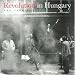 Search : Revolution in Hungary: The 1956 Budapest Uprising