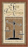 The Five Points of Calvinism