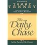 Daily Chase: In Hot Pursuit of His Presence
