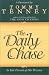 Daily Chase: In Hot Pursuit of His Presence