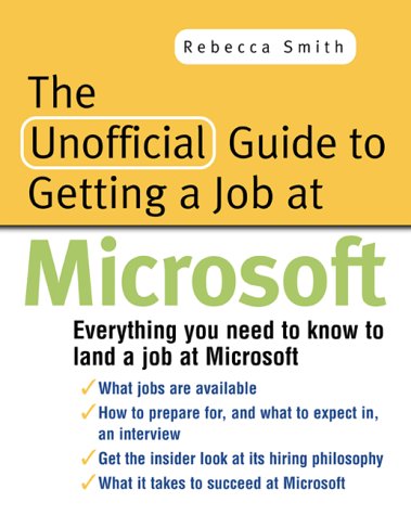 The Unofficial Guide to Getting a Job at Microsoft