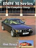 BMW M Series: The Complete Story (Crowood AutoClassic)