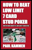 How to Beat Low Limit 7 Card Stud Poker