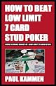 How to Beat Low Limit 7 Card Stud Poker