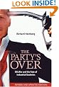 The Party's Over: Oil, War and the Fate of Industrial Societies