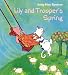 Lily And Trooper's Spring