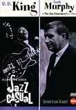 Jazz Casual - B.B. King & Turk Murphy