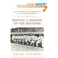 Beyond the Shadow of the Senators: The Untold Story of the Homestead Grays and the Integration of Baseball