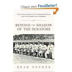 Beyond the Shadow of the Senators: The Untold Story of the Homestead Grays and the Integration of Baseball