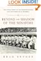 Beyond the Shadow of the Senators : The Untold Story of the Homestead Grays and the Integration of Baseball