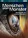 Menschen gegen Monster