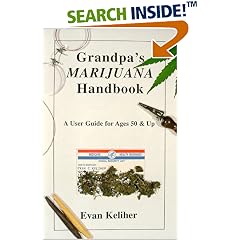 Grandpa's Marijuana Handbook: A User Guide for Ages 50 & Up