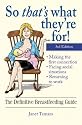 So That's What They're For!: The Definitive Breastfeeding Guide