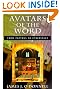 Avatars of the...