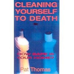 Cleaning Yourself to Death: How Safe is Your Home?