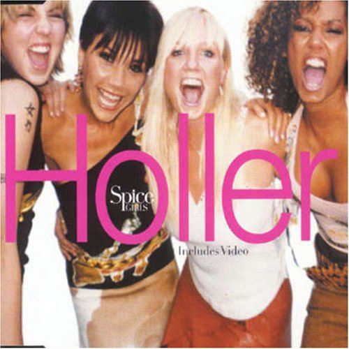 Spice Girls - Holler/Let Love Lead The Way [UK CD1] - Zortam Music