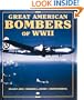 Great American Bombers of World War II