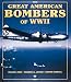 Books : Great American Bombers of World War II