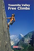 Yosemite Valley Free Climbs: Supertopos