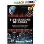Five Seasons of Angel: Science Fiction and Fantasy Writers Discuss Their Favorite Vampire (Smart Pop series)