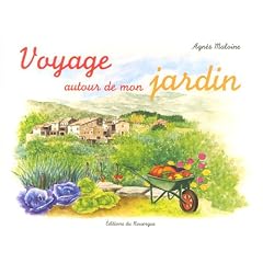 Voyage autour de mon jardin