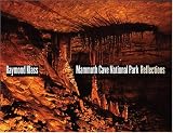 Mammoth Cave National Park: Reflections