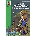Les Six Compagnons et le chasseur de scoops