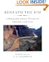 Beneath the Rim: A Photographic Journey Through the Grand Canyon