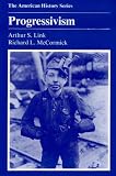 Progressivism (American History Series)