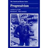 Progressivism (American History Series)