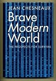 Brave new world : the prospects for survival