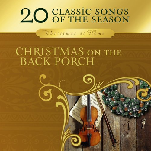 Christmas on the Back Porch: (Heart of Christmas)