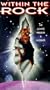 Within the Rock [VHS]
