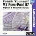 Teach Yourself Microsoft Powerpoint 97