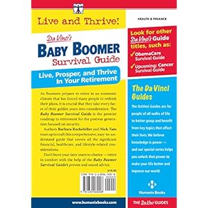 Baby Boomer Survival Guide: Live, Prosper, and Thrive In Your Retirement (Davinci Guides)