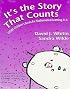 It's the Story that Counts: More Children's Books for Mathematical Learning, K-6