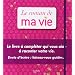 Le roman de ma vie
