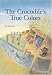 The Crocodile's True Colors (Children's Best-Sellers)