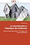 La Reconstruction A L'Identique Des Batiments