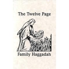 The Twelve Page Family Haggadah