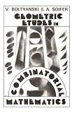 Geometric Etudes in Combinatorial Mathematics