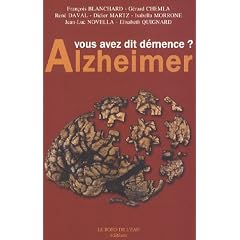 Alzheimer : Vous avez dit d�mence ?