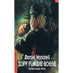 Zoff f�r die Bosse - Ein Rene-Shade-Thriller