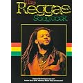 The Reggae Songbook: Sixteen of the Best Reggae Songs Ever! Includes Hits by Ub40, Yellowman, Musical Youth, and Many More! book cover