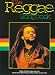  : The Reggae Songbook: Sixteen of the Best Reggae Songs Ever! Includes Hits by Ub40, Yellowman, Musical Youth, and Many More!