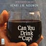 Can You Drink the Cup?