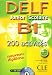 Delf Junior Scolaire B1: 200 Activites [With CD (Audio) and Booklet] (French Edition)