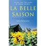 La Belle Saison: Living Off the Land in Rural France