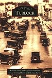 Books : Turlock   (CA)  (Images of America)